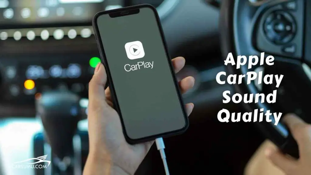 carplay-audio-quality-is-the-sound-quality-great-car-sumu